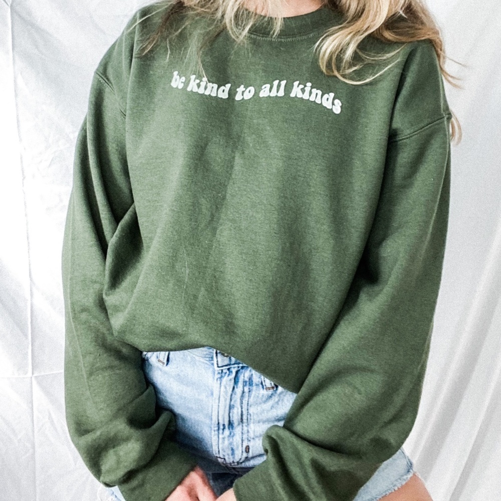 be kind to all kinds ☺︎ pullover crewneck sweatshirt